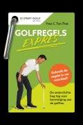 Cover-Bild zum Titel 'Golfregels EXPRES' von 'Yves C. Ton-That'