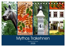 Cover-Bild zum Titel 'Mythos Trakehnen - Paradies ohne Pferde (Tischkalender 2026 DIN A5 quer), CALVENDO Monatskalender' von 'Henning von Löwis of Menar'