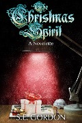 Cover-Bild zum Titel 'The Christmas Spirit' von 'S. E. Gordon'