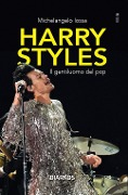 Cover-Bild zum Titel 'Harry Styles. Il gentiluomo del pop' von 'Michelangelo Iossa'