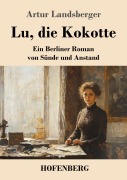 Lu, die Kokotte - Artur Landsberger