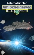Cover-Bild zum Titel 'Am Scheideweg' von 'Peter Schindler'