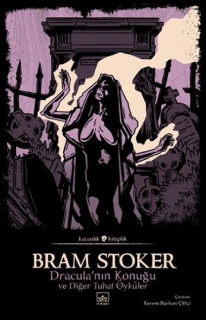 Draculanin Konugu ve Diger Tuhaf Öyküler - Abraham Bram Stoker