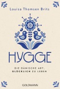 Cover-Bild zum Titel 'Hygge' von 'Louisa Thomsen Brits'