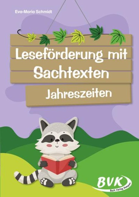 Leseförderung mit Sachtexten - Jahreszeiten - Schmidt Eva-Maria