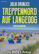 Cover-Bild zum Titel 'Treppenmord auf Langeoog. Ostfrieslandkrimi' von 'Julia Brunjes'