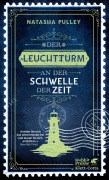 Cover-Bild zum Titel 'Der Leuchtturm an der Schwelle der Zeit' von 'Natasha Pulley'