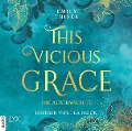Cover-Bild zum Titel 'This Vicious Grace - Die Auserwählte - The Last Finestra, Teil 1' von 'Emily Thiede'