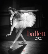 Cover-Bild zum Titel 'Ballett Kalender 2027' von 'Ackermann Kunstverlag GmbH'
