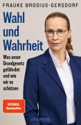 Cover-Bild zum Titel 'Wahl und Wahrheit' von 'Frauke Brosius-Gersdorf'