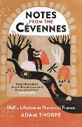 Cover-Bild zum Titel 'Notes from the Cévennes' von 'Adam Thorpe'