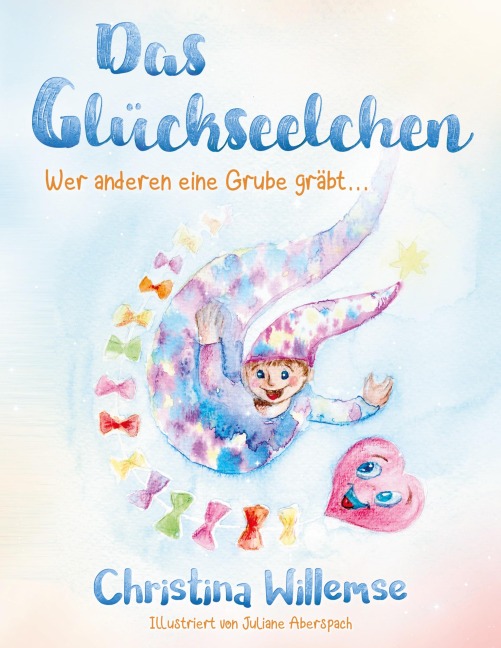 Das Glückseelchen - Christina Willemse
