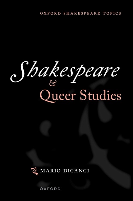 Shakespeare and Queer Studies - Mario Digangi