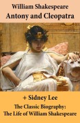 Cover-Bild zum Titel 'Antony and Cleopatra (The Unabridged Play) + The Classic Biography' von 'William Shakespeare, Sidney Lee'