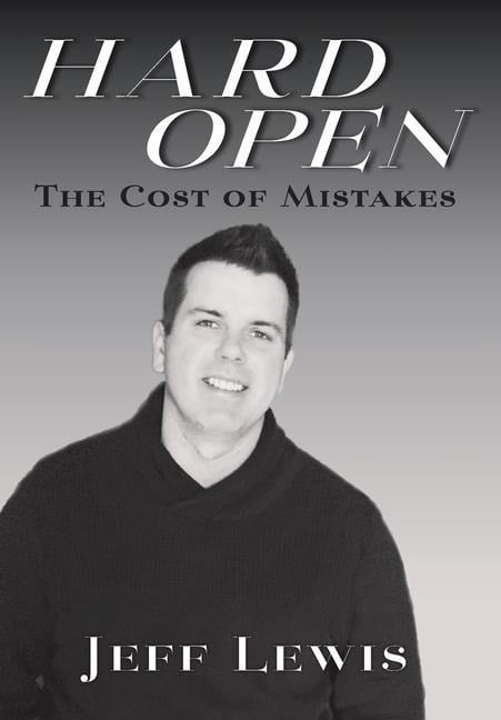 Hard Open: The Cost of Mistakes - Jeff Lewis