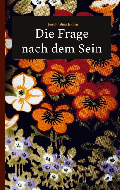 Die Frage nach dem Sein - Lea Christina Janßen
