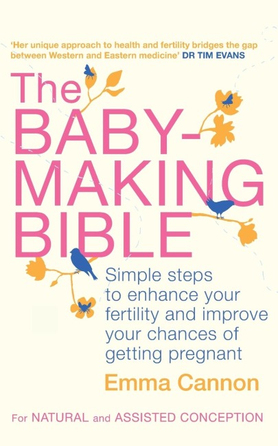 The Baby-Making Bible - Emma Cannon