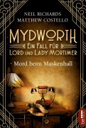 Cover-Bild zum Titel 'Mydworth - Mord beim Maskenball' von 'Matthew Costello, Neil Richards'