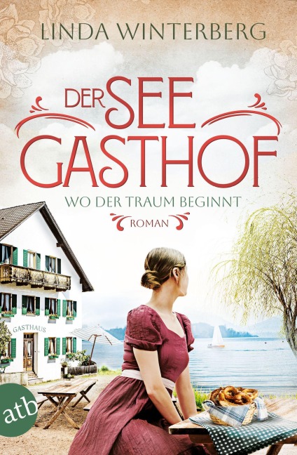 Der Seegasthof - Wo der Traum beginnt - Linda Winterberg
