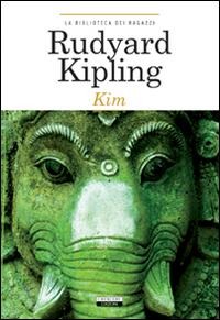 Kim - Rudyard Kipling
