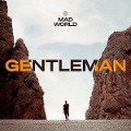 Gentleman: MAD WORLD - Gentleman