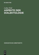 Cover-Bild zum Titel 'Aspekte der Dialektologie' von 'Lothar Wolf'