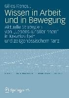 Wissen in Arbeit und in Bewegung - Gilles Renout