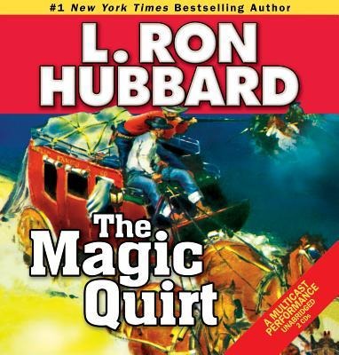The Magic Quirt - L Ron Hubbard