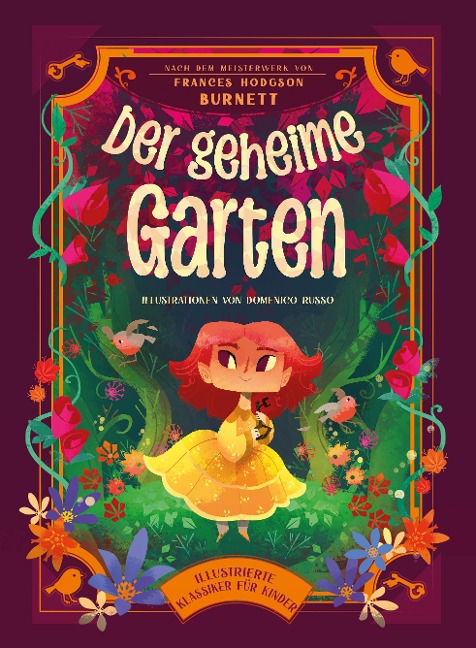 Der geheime Garten (Illustrierte Kinderbuchklassiker) - 