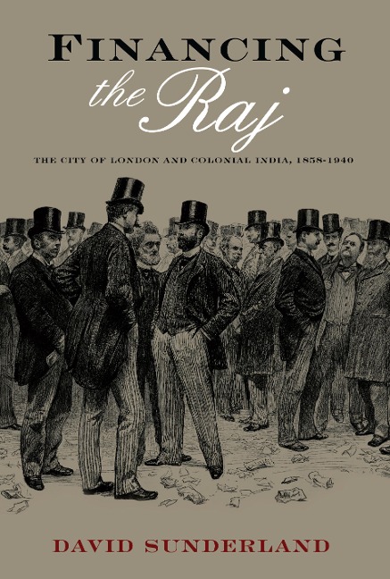 Financing the Raj - David Sunderland