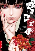 Kakegurui - Das Leben ist ein Spiel 06 - Homura Kawamoto, Toru Naomura