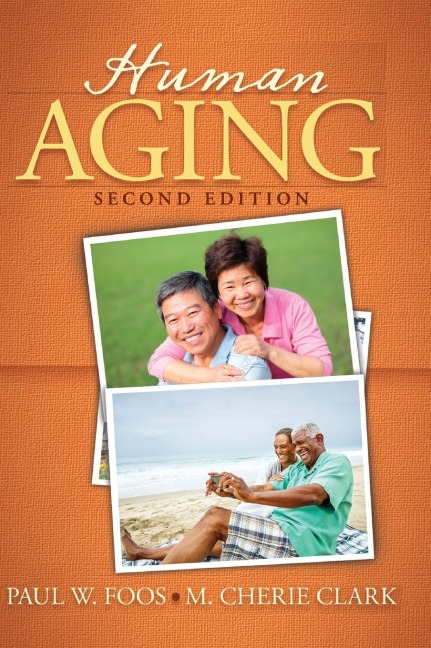 Human Aging - Paul W. Foos, M. Cherie Clark