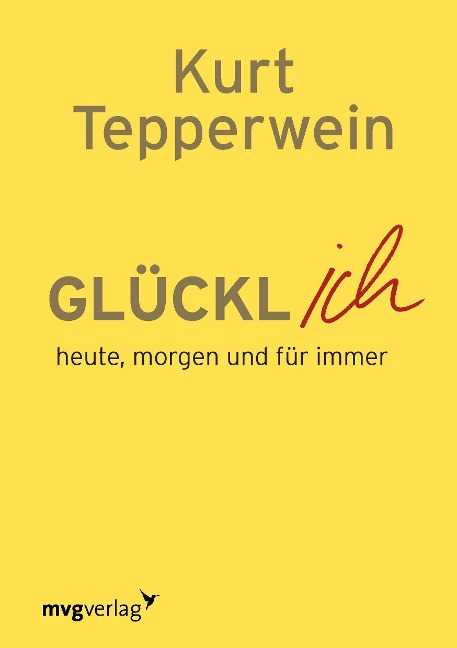 Glücklich - Kurt Tepperwein
