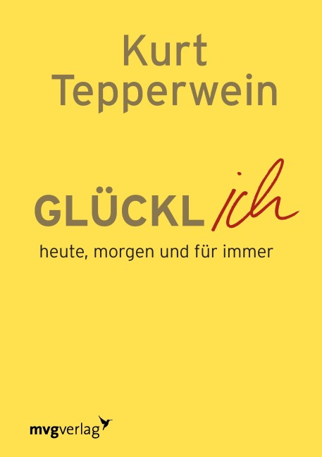 Glücklich - Kurt Tepperwein