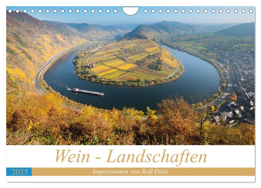 Wein - Landschaften (Wandkalender 2025 DIN A4 quer), CALVENDO Monatskalender - Rolf Dietz