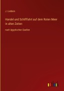 Cover-Bild zum Titel 'Handel und Schifffahrt auf dem Roten Meer in alten Zeiten' von 'J. Lieblein'