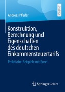 Cover-Bild zum Titel 'Konstruktion, Berechnung und Eigenschaften des deutschen Einkommensteuertarifs' von 'Andreas Pfeifer'