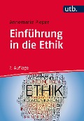 Einführung in die Ethik - Annemarie Pieper