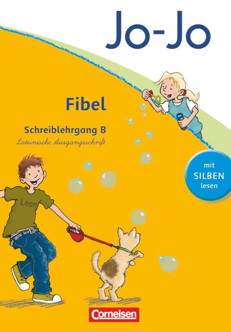 Jo-Jo Fibel - Aktuelle allgemeine Ausgabe. Schreiblehrgang B in Lateinischer Ausgangsschrift - Heidemarie Löbler