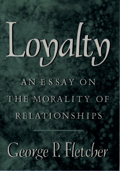 Loyalty - George P. Fletcher