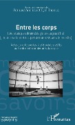 Cover-Bild zum Titel 'Entre les corps' von 'Andrieu, Thomas'