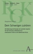 Dem Schweigen zuhören - Magdalena Hürten