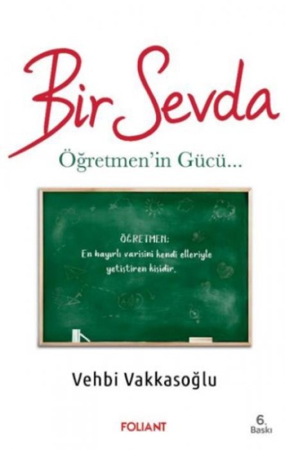 Bir Sevda - Ögretmenin Gücü - Vehbi Vakkasoglu