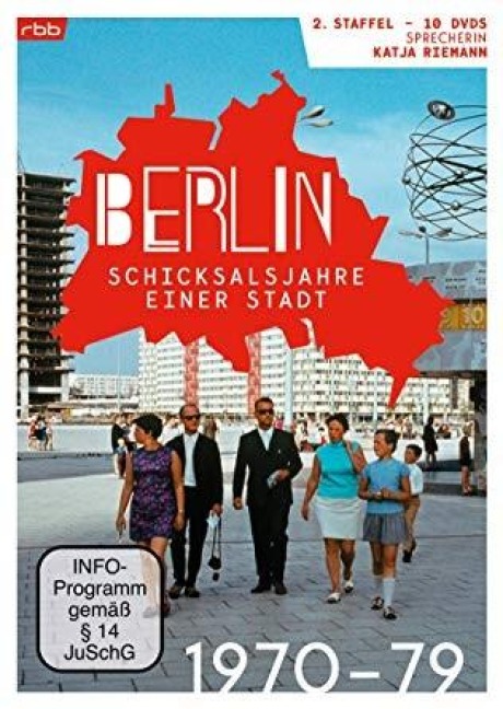 Berlin - Schicksalsjahre einer Stadt - 