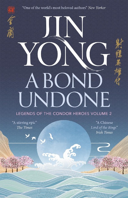 A Bond Undone - Jin Yong