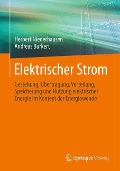 Elektrischer Strom - Andreas Burkert, Herbert Niederhausen