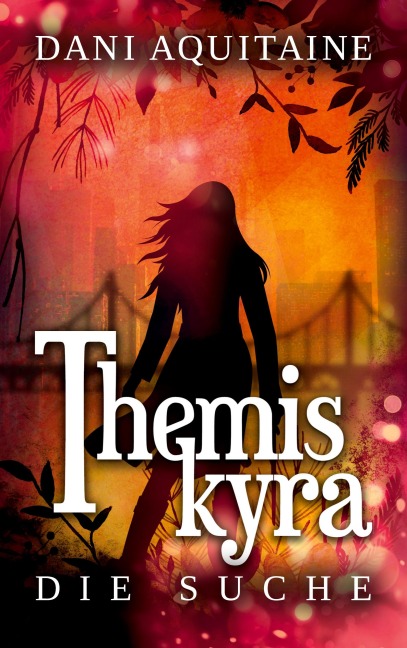 Themiskyra - Die Suche - Dani Aquitaine