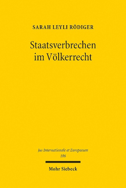 Staatsverbrechen im Völkerrecht - Sarah Leyli Rödiger