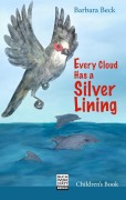 Every Cloud Has a Silver Lining - Barbara Beck