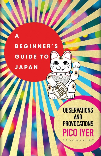 A Beginner's Guide to Japan - Pico Iyer